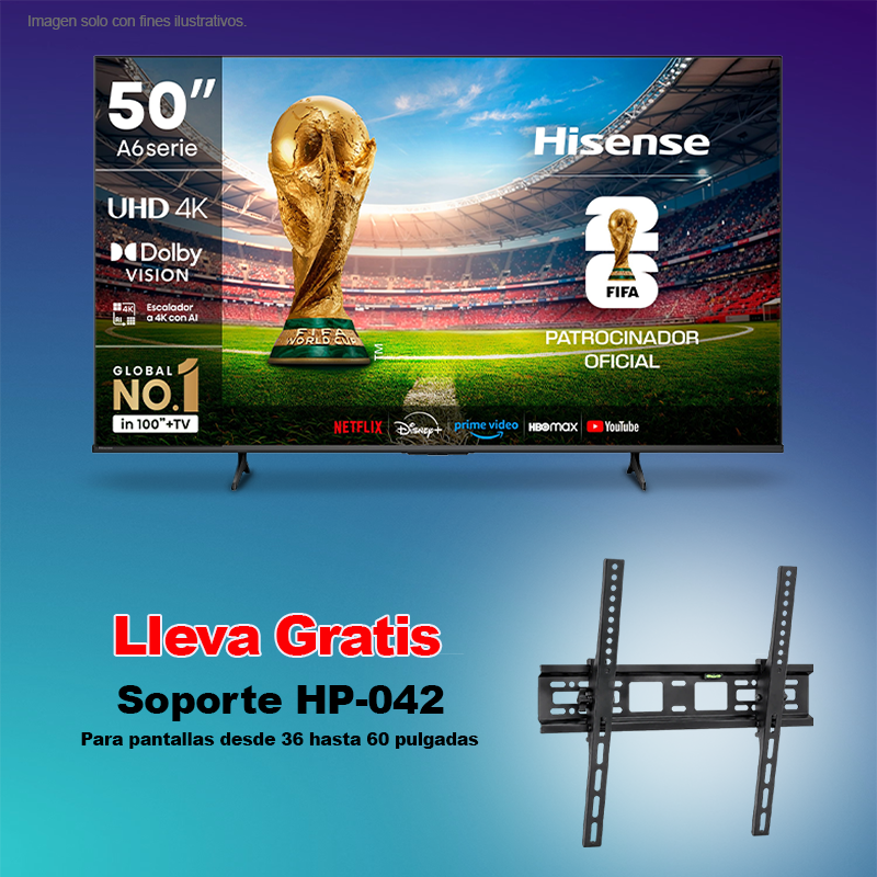 Televisor LED Smart 50" UHD 4k, 50A6NV + Soporte HP-042, 36 - 60 pulgadas